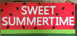 Sweet Summertime Wood Sign